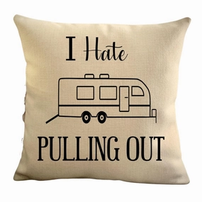 Funny Campsite Decorative Throw Pillow Cover, I Hate Pulling Out camper Pillow Case, USA tracking Map Pillow Sham, personalized Custom Travel Gift, Class C motorhome