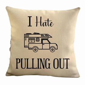Funny Campsite Decorative Throw Pillow Cover, I Hate Pulling Out camper Pillow Case, USA tracking Map Pillow Sham, personalized Custom Travel Gift for truck camper trailer
