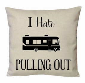 Funny Campsite Decorative Throw Pillow Cover, I Hate Pulling Out camper Pillow Case, USA tracking Map Pillow Sham, personalized Custom Travel Gift, RV motorhome trailer